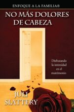 No Más Dolores de Cabeza - Tapa Blanda - Juli Slattery