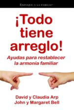 Todo Tiene Arreglo - Tapa Blanda -  David Arp