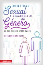 Identidad Sexual Y Desarrollo De Género - Tapa Blanda - Esteban Borguetti