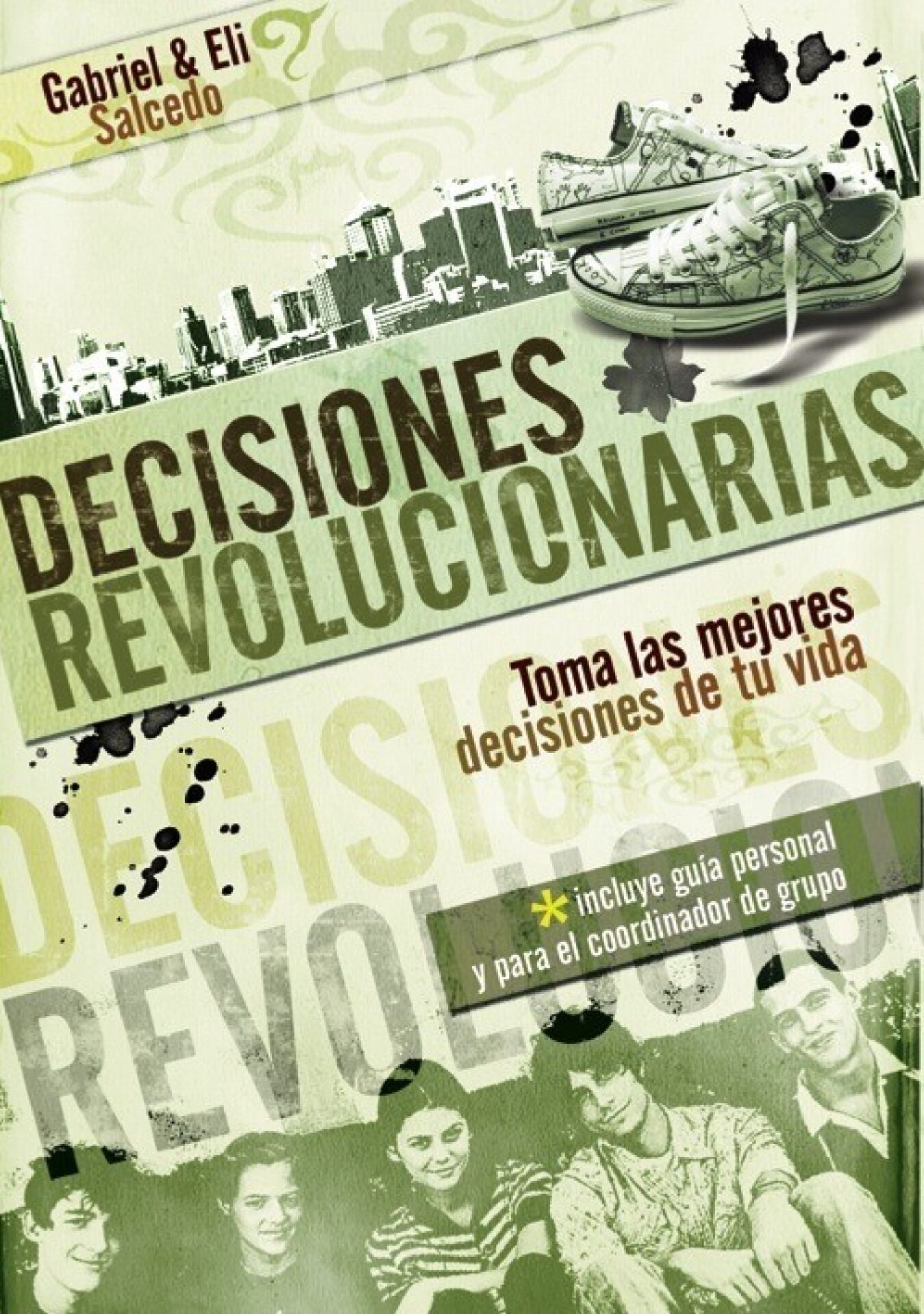 Decisiones Revolucionarias - Tapa Blanda - Gabriel Salcedo