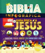 Biblia Infográfica Vol 3: Guía épica a Jesús - Tapa Dura - Brian Hurst