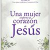 Una Mujer Conforme Al Corazón De Jesús - Tapa Blanda - Elizabeth George - Imagen 2