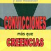 Convicciones Más Que Creencias - Tapa Blanda - Josh McDowell