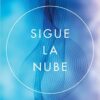 Sigue La Nube - Tapa Blanda - John Stickl