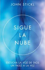 Sigue La Nube - Tapa Blanda - John Stickl