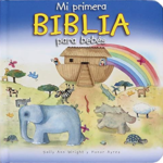Mi Primera Biblia Para Bebés - Tapa Blanda -Ilustrado -  Sally Wright