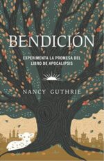 Bendición - Tapa Blanda - Nancy Guthrie