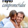 Papás Comprometidos - Tapa Blanda - Josh McDowell
