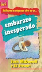 Auxilio Para Las Amigas Que Sufren Por Un Embarazo Inesperado - Tapa Blanda - Josh McDowell