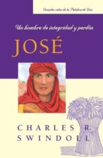 José: Un Hombre De Integridad y Perdón - Edición Bolsillo - Tapa Blanda - Charles R. Swindoll