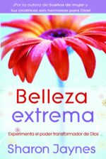 Belleza Extrema - Edición Bolsillo - Tapa Blanda -  Sharon Jaynes