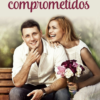Matrimonios Comprometidos - Tapa Blanda - Josh McDowell