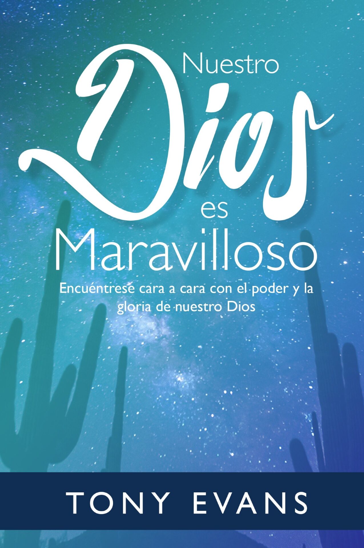Nuestro Dios Es Maravilloso - Tapa Blanda - Tony Evans