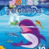 Jonás y el Gran Pez : Libro de Pegatinas - Tapa Blanda - Varios Autores