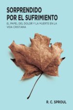 Sorprendido Por El Sufrimiento - Tapa Blanda - R. C. Sproul