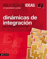 Biblioteca de Ideas: Dinámicas de Integración Para refrescar tu ministerio - Especialidades Juveniles - Tapa Blanda -  Youth Specialties