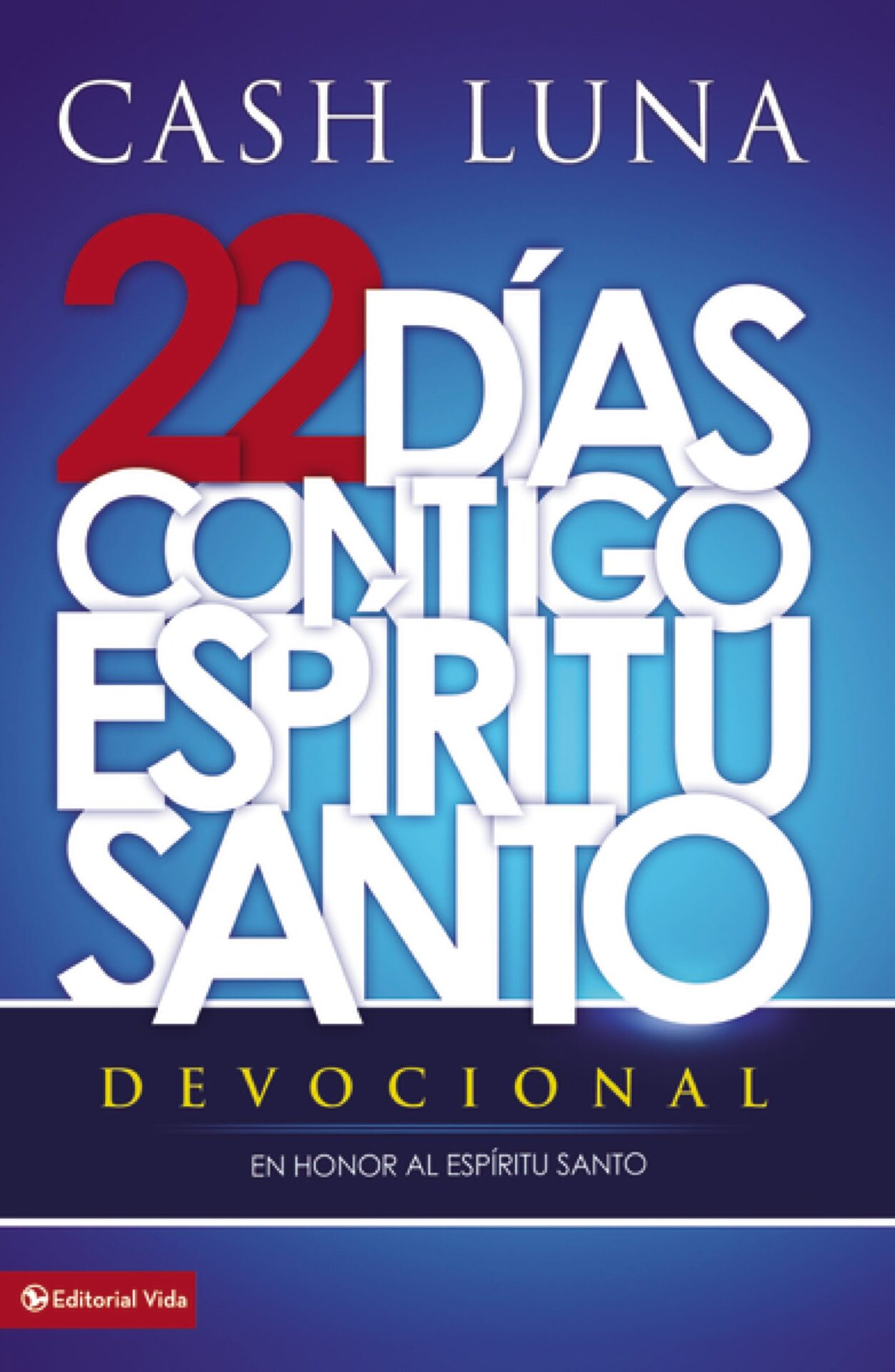 22 Días Contigo, Espíritu Santo: Devocional - Imitación Piel Italiana - Cash Luna