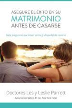 Asegure El Éxito En Su Matrimonio Antes De Casarse  - Tapa Blanda -  Les y Leslie Parrott