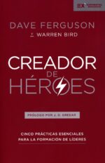Alternative view of Creador de Héroes  - Tapa Blanda - Dave Ferguson