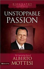Unstoppable Passion -  Tapa Dura –   Alberto Mottesi