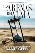 Las Arenas Del Alma - Tapa Blanda -  Dante Gebel