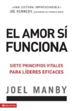 El Amor Si Funciona - Tapa Blanda - Joel Manby