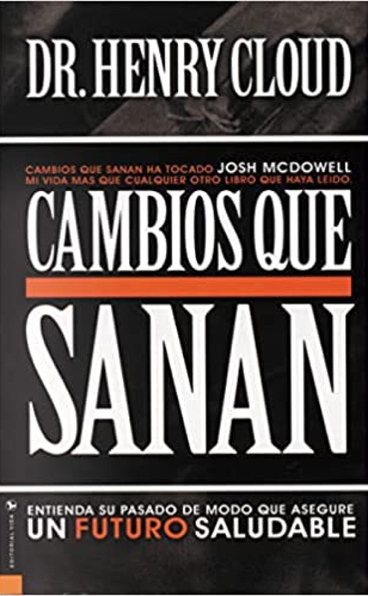 Cambios que Sanan - Tapa Blanda - Henry Cloud