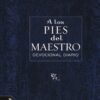 A los Pies del Maestro: Devocional - Tapa Blanda - Charles H. Spurgeon