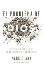 El Problema de Dios - Tapa Blanda - Mark Clark