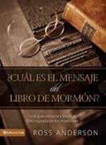 ¿Cuál es el Mensaje del Libro de Mormón? - Tapa Blanda - Ross Anderson