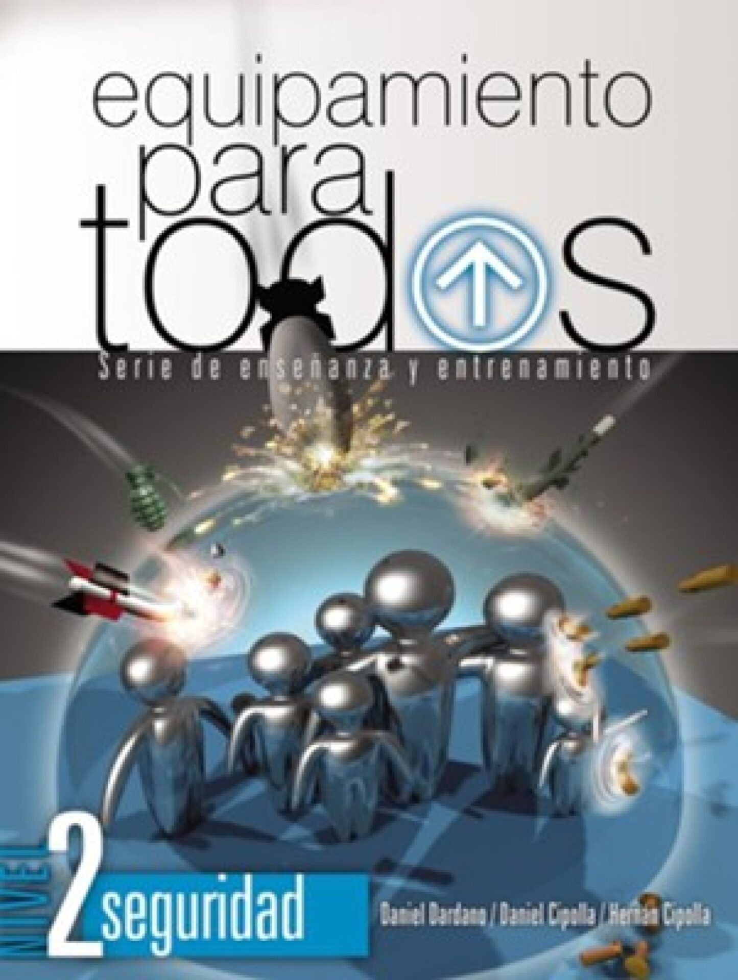 Equipamiento para Todos – Nivel 2 Seguridad - Tapa Blanda - Daniel Dardano
