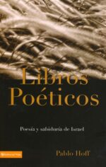 Los Libros Poéticos - Tapa Blanda - Pablo Hoff