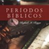 Períodos Bíblicos - Tapa Blanda -  Ralph M. Riggs
