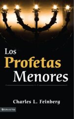 Los Profetas Menores - Tapa Blanda - Charles L. Feinberg