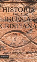 Alternative view of Historia de la Iglesia Cristiana -Tapa Dura -  Jesse Lyman Hurlbut