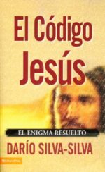 Alternative view of El Código Jesús  - Tapa Blanda - Darío Silva Silva