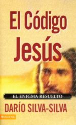 El Código Jesús  - Tapa Blanda - Darío Silva Silva