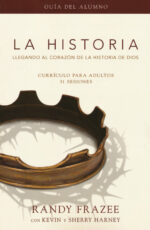 Alternative view of La Historia Currículo, Guía del Alumno  - Tapa Blanda - Randy Frazee