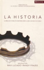 La Historia NVI - Tapa Dura - Max Lucado y Randy Frazee