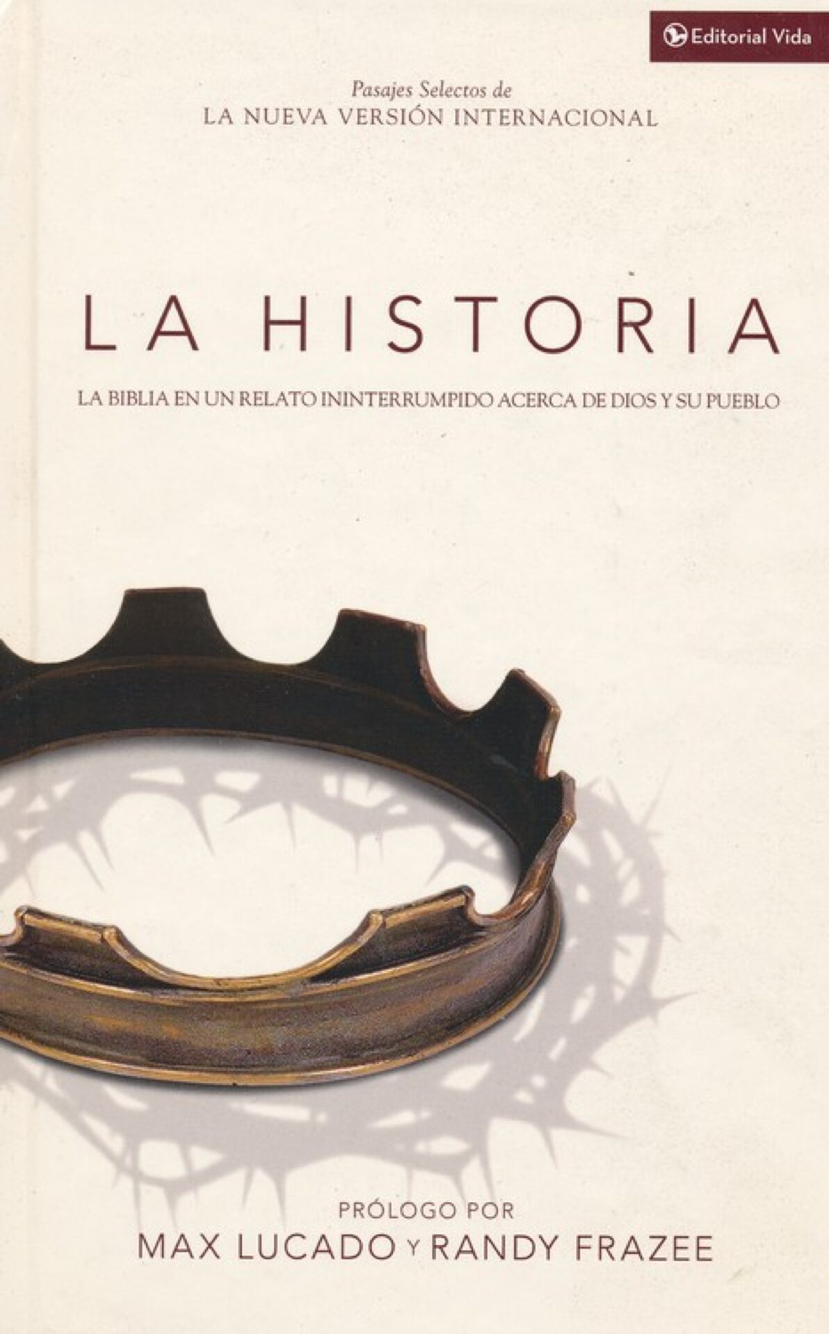 La Historia NVI - Tapa Dura - Max Lucado y Randy Frazee