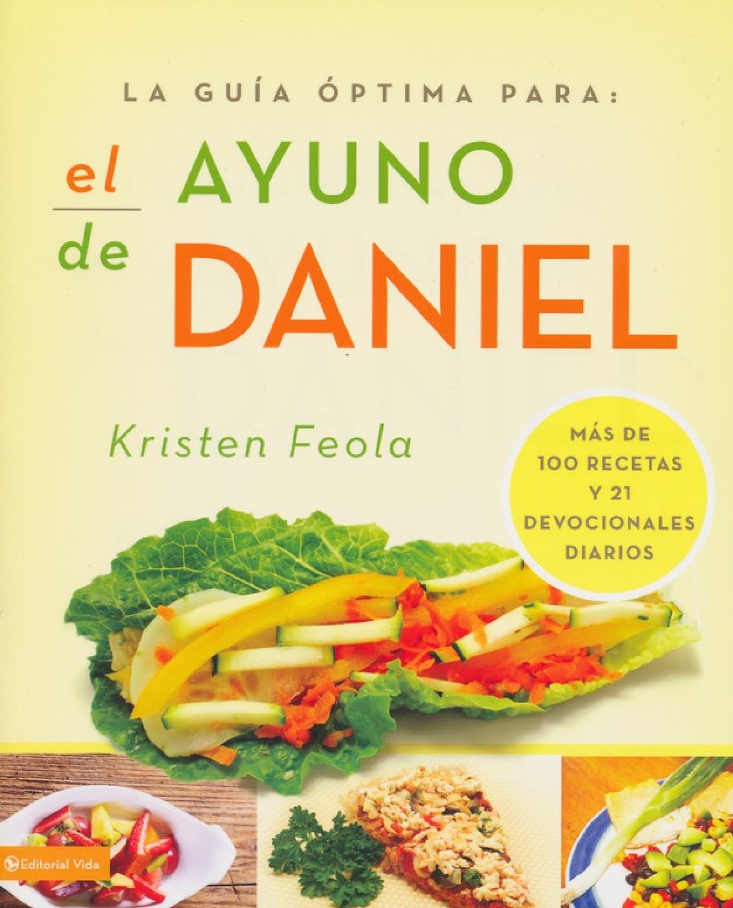 La Guía Optima para el Ayuno de Daniel - Tapa Blanda - Kristen Feola