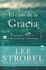 Alternative view of El Caso De La Gracia - Tapa Blanda -  Lee Strobel