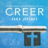 Creer Para Jóvenes - Tapa Blanda - Randy Frazee - Imagen 2