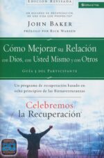Alternative view of Celebremos la Recuperación Guía 3  - Tapa Blanda - John Baker y Rick Warren