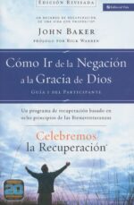 Alternative view of Celebremos la Recuperación Guía 1  - Tapa Blanda - John Baker  y Rick Warren
