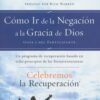 Celebremos la Recuperación Guía 1  - Tapa Blanda - John Baker  y Rick Warren