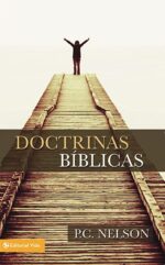 Doctrinas Bíblicas - Tapa Blanda -  P. C. Nelson