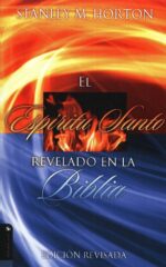 Alternative view of Espíritu Santo Revelado en la Biblia - Edición Revisada - Tapa Blanda - Stanley M. Horton