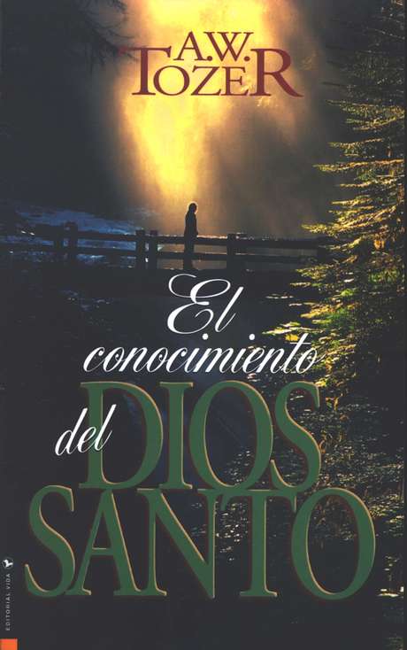 El Conocimiento del Dios Santo - Tapa Blanda - A. W. Tozer - Imagen 2