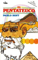 Alternative view of El Pentateuco - Tapa Blanda - Pablo Hoff